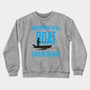 Stay Boat Crewneck Sweatshirt